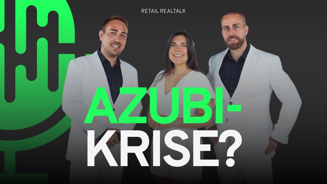 Azubis? Fehlanzeige! Warum keiner mehr im Einzelhandel arbeiten will - #12 RETAIL REALTALK