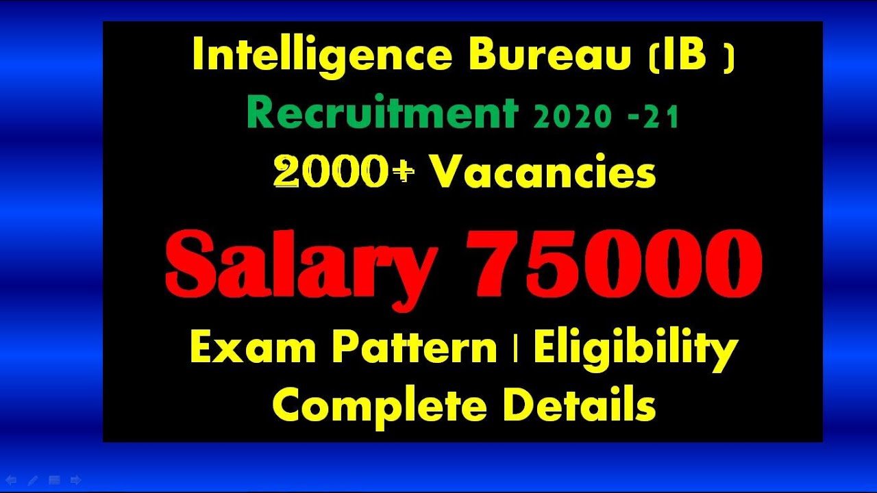 Intelligence Bureau IB Recruitment 2020 21 ACIO|2000 Vacancies| Complete Details |Wifi se Study karo