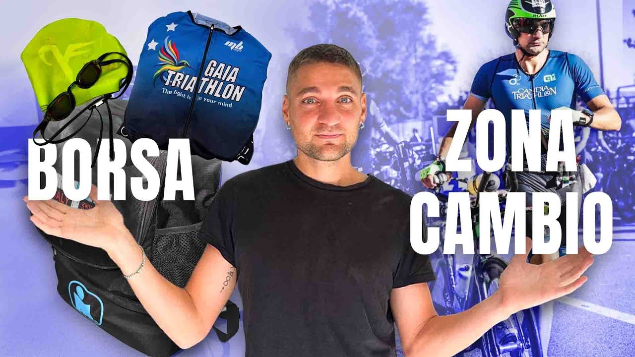 DALLA BORSA ALLA ZONA CAMBIO | tutto quello che devi sapere per la tua prima gara di triathlon
