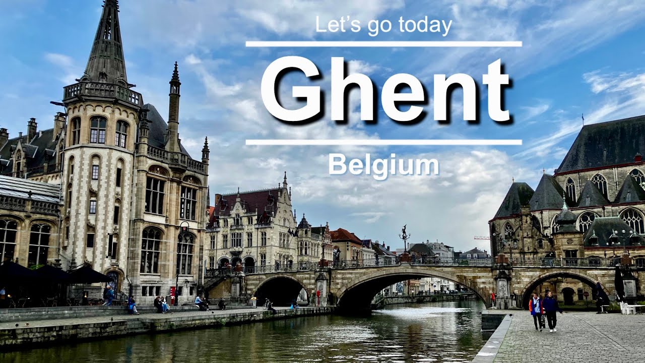 Ghent Travel Guide | 18 amazing places to visit on your first trip to Ghent