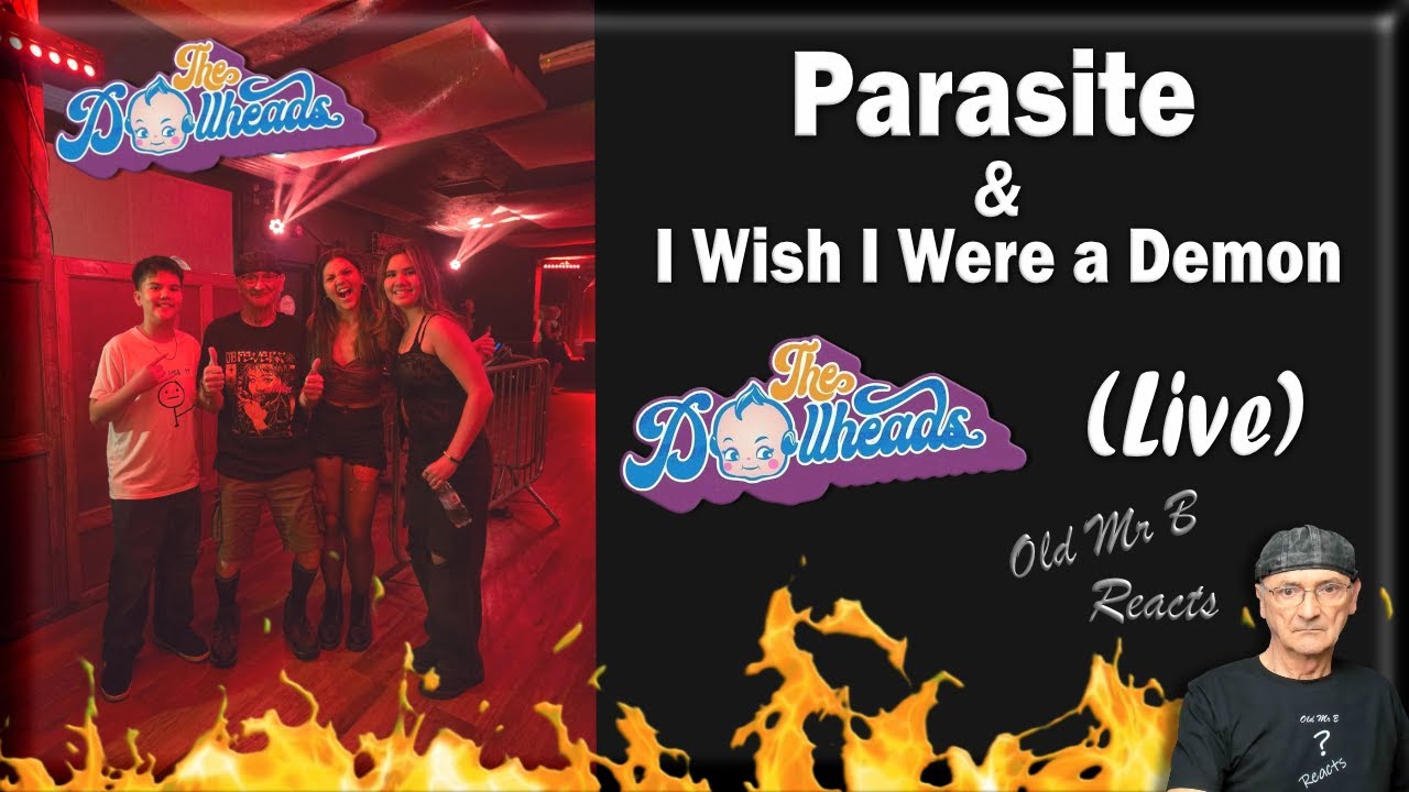 The DollHeads - Parasite -  I Wish I Were a Demon (Live) (Reaction)