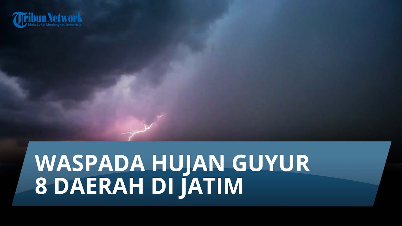 Info Cuaca Rabu 11 Maret 2026: Waspada Hujan Guyur 8 Daerah di Jatim