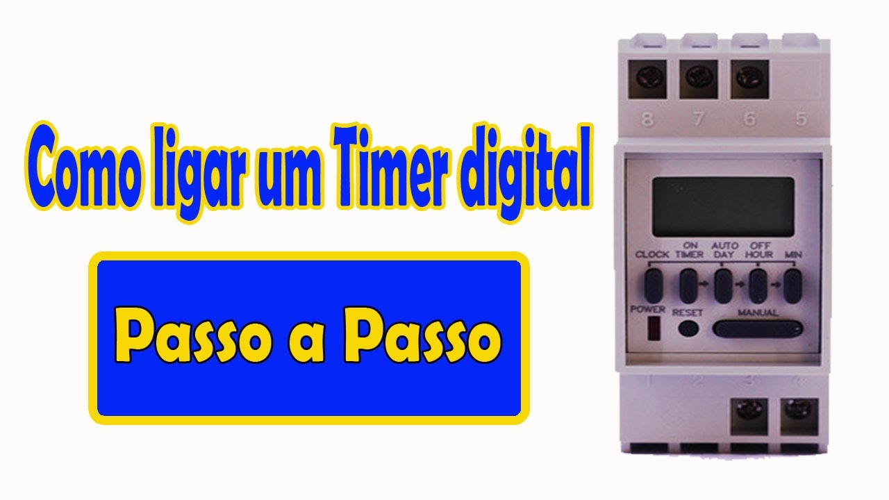 Como Ligar um Timer DIGITAL ( Passo a Passo)