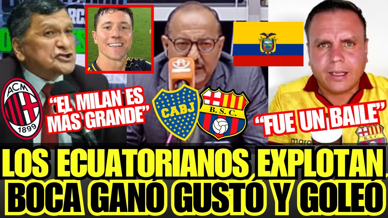 DEVASTADOS: PERIODISTAS ECUATORIANOS POR LA GOLEADA DE BOCA CONTRA BARCELONA
