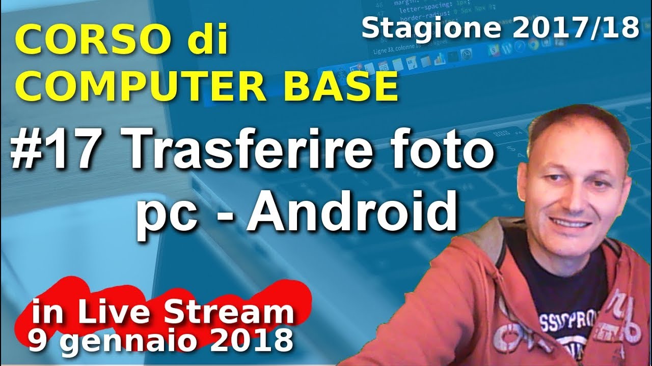 #17 Trasferire foto e file sul cellulare | informatica Base | Daniele Castelletti AssMaggiolina
