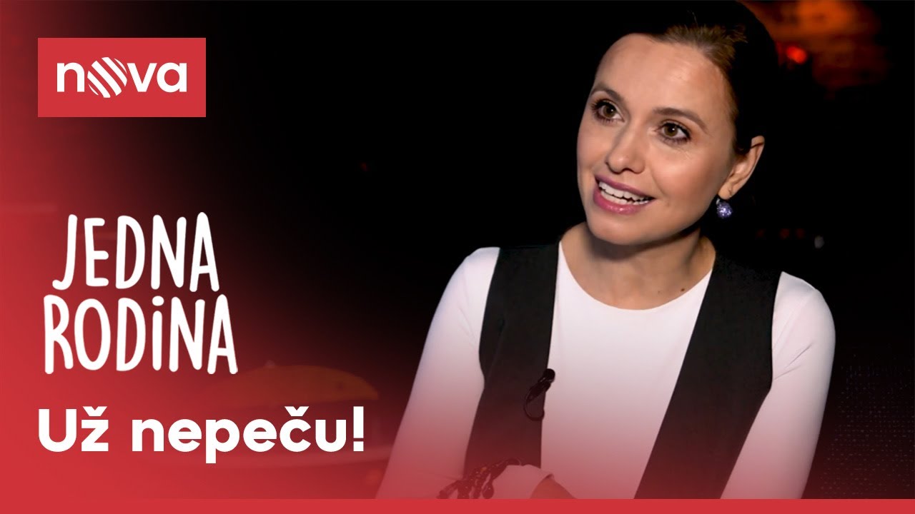 Čeho se nikdy nevzd&aacute; Zuzana Vejvodov&aacute; I Jedna rodina I Nova