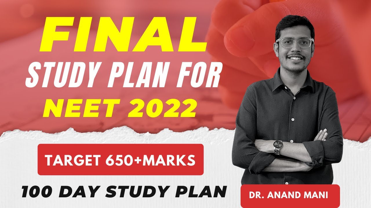 NEET 2022 Toolkit | Target 650+ Marks | 100 Days Study Plan | NEET UG | Dr. Anand Mani
