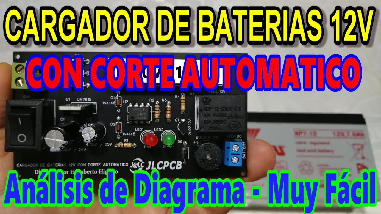 ✅ Te EXPLICO como ANALIZAR y CONSTRUIR muy FACIL TU CARGADOR DE BATERIAS de 12V con CORTE AUTOMATICO