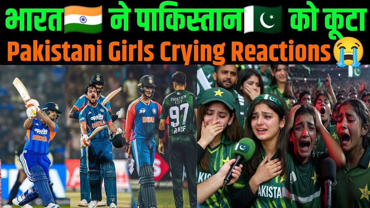 India Destroy Pakistan | Ishan 77 • Bumrah 2 Wkt | Pakistani Girls Crying Reaction | IndvPak | Ind
