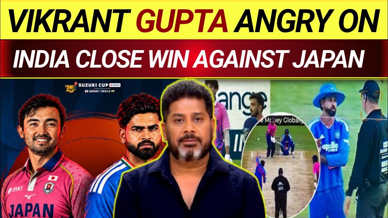 Vikrant Gupta Angry On India Close Win Against Japan | Vikrant Gupta On India vs Japan |