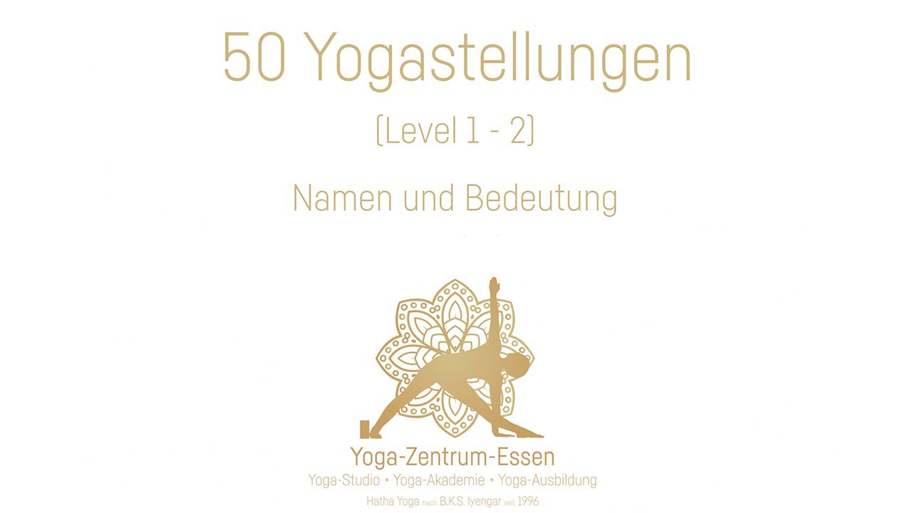Yoga Zentrum Essen - 50 Yogastellungen