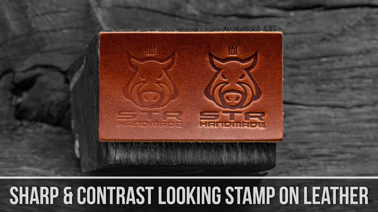 Make you logo stamp sharp & contrast looking on leather🐗 Tips & tricks by STR Handmade