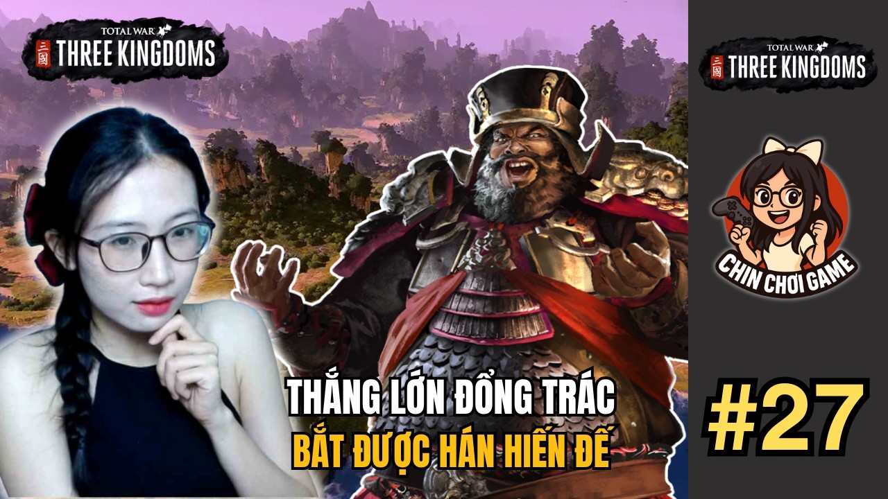Live Bữa Cuối Trước Khi Nghỉ Tết Nào! | Total War: Three Kingdoms #27