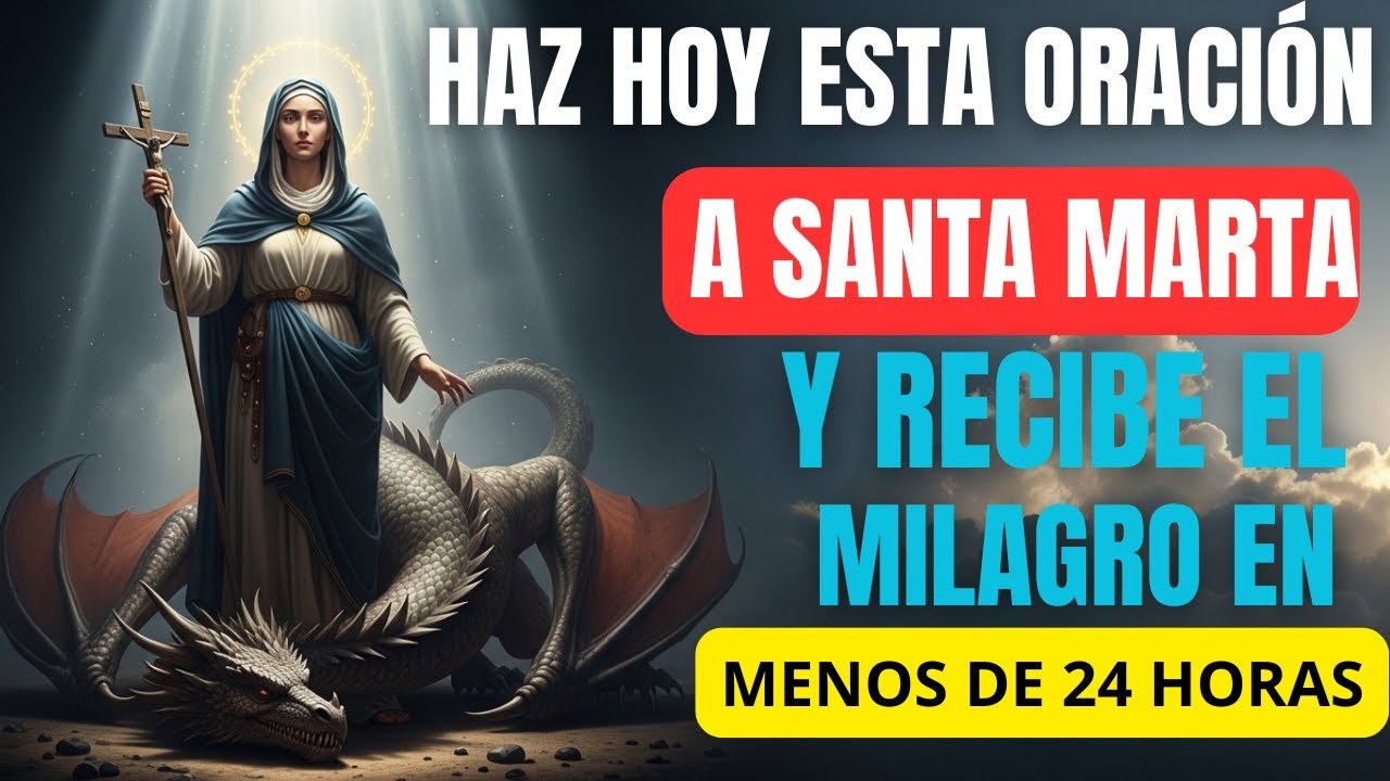 ✨🙏Oración de Poder a Santa Marta para Romper Barreras y Dejar Entrar la Bendición de Dios✝️🔥