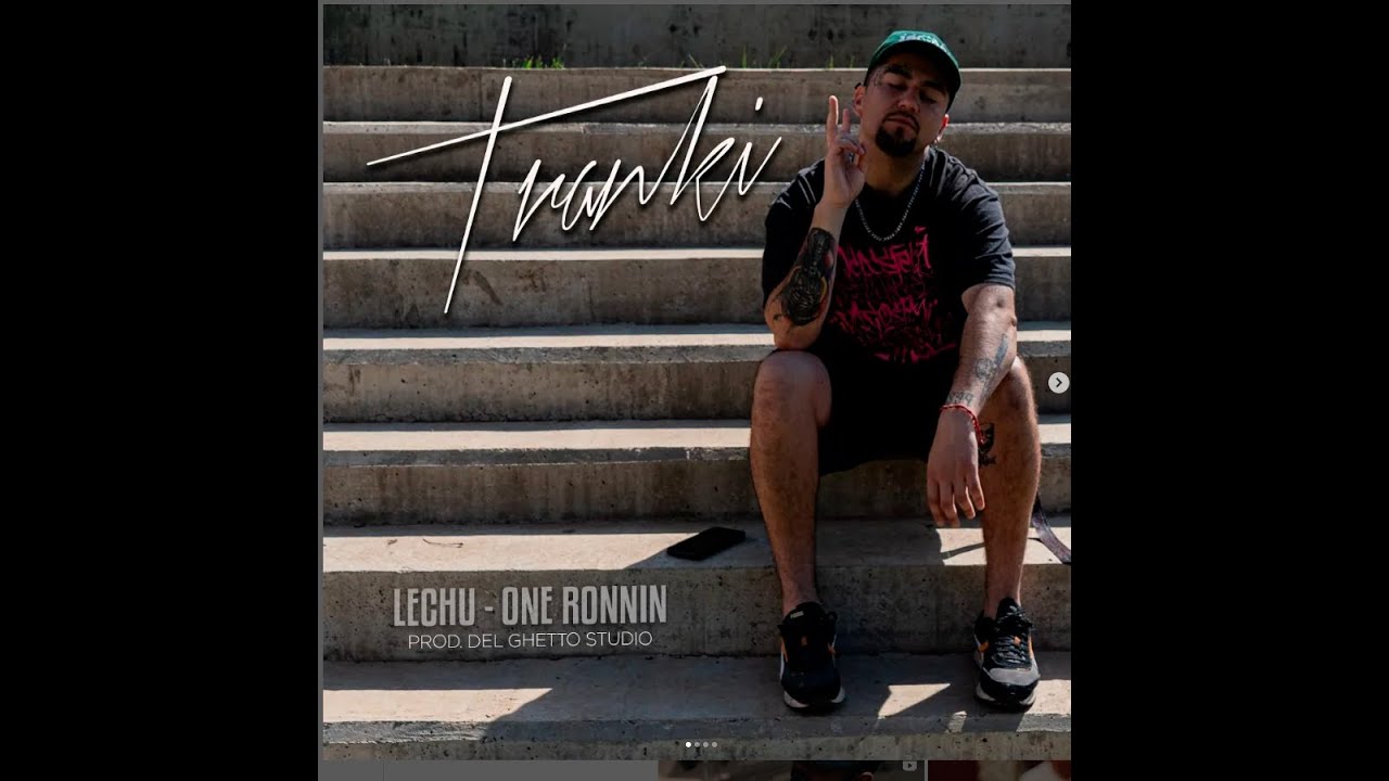 TRANKI. LECHU - INDI6O - ONE RONIN.