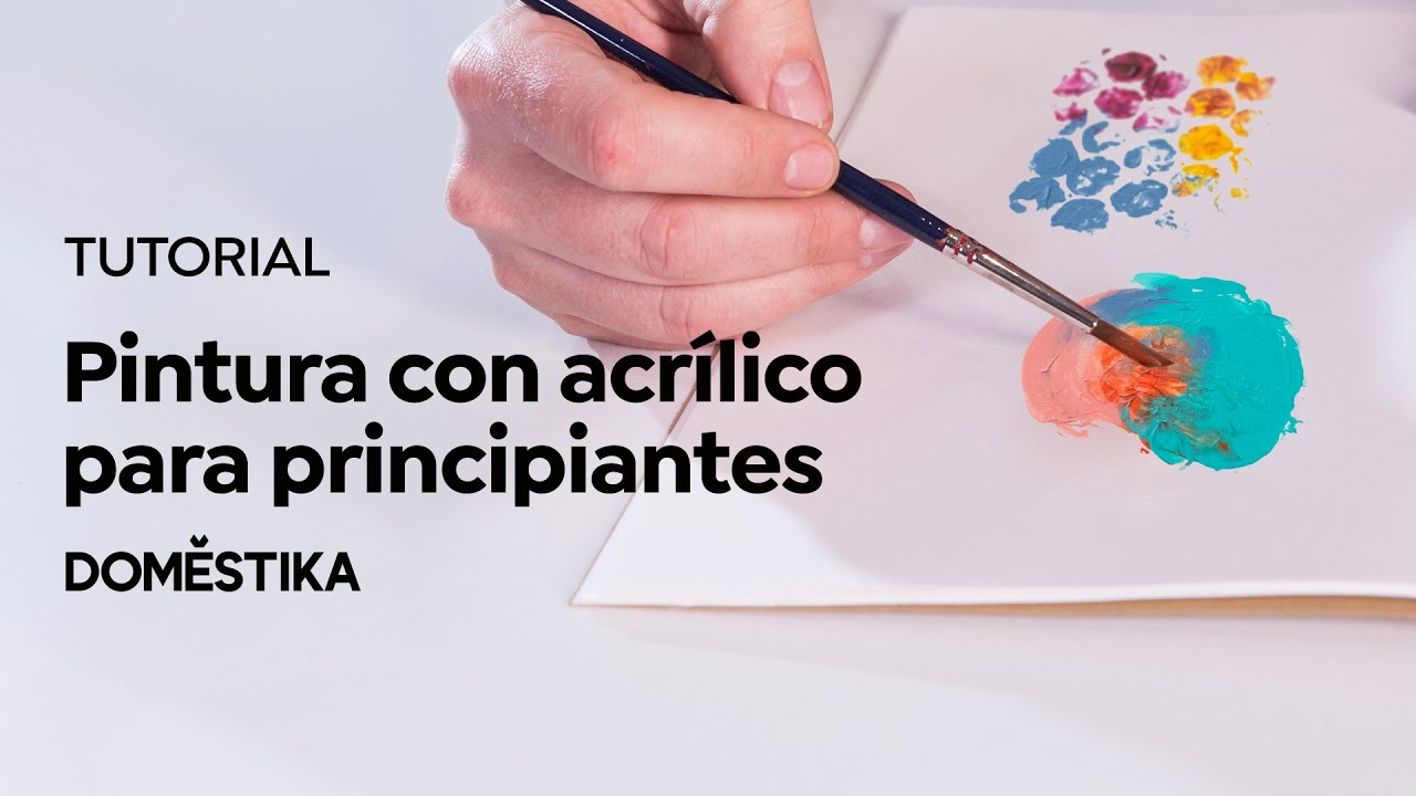 🖌TUTORIAL PINTURA: Guía básica de acrílico para principiantes- Adolfo Serra - Domestika