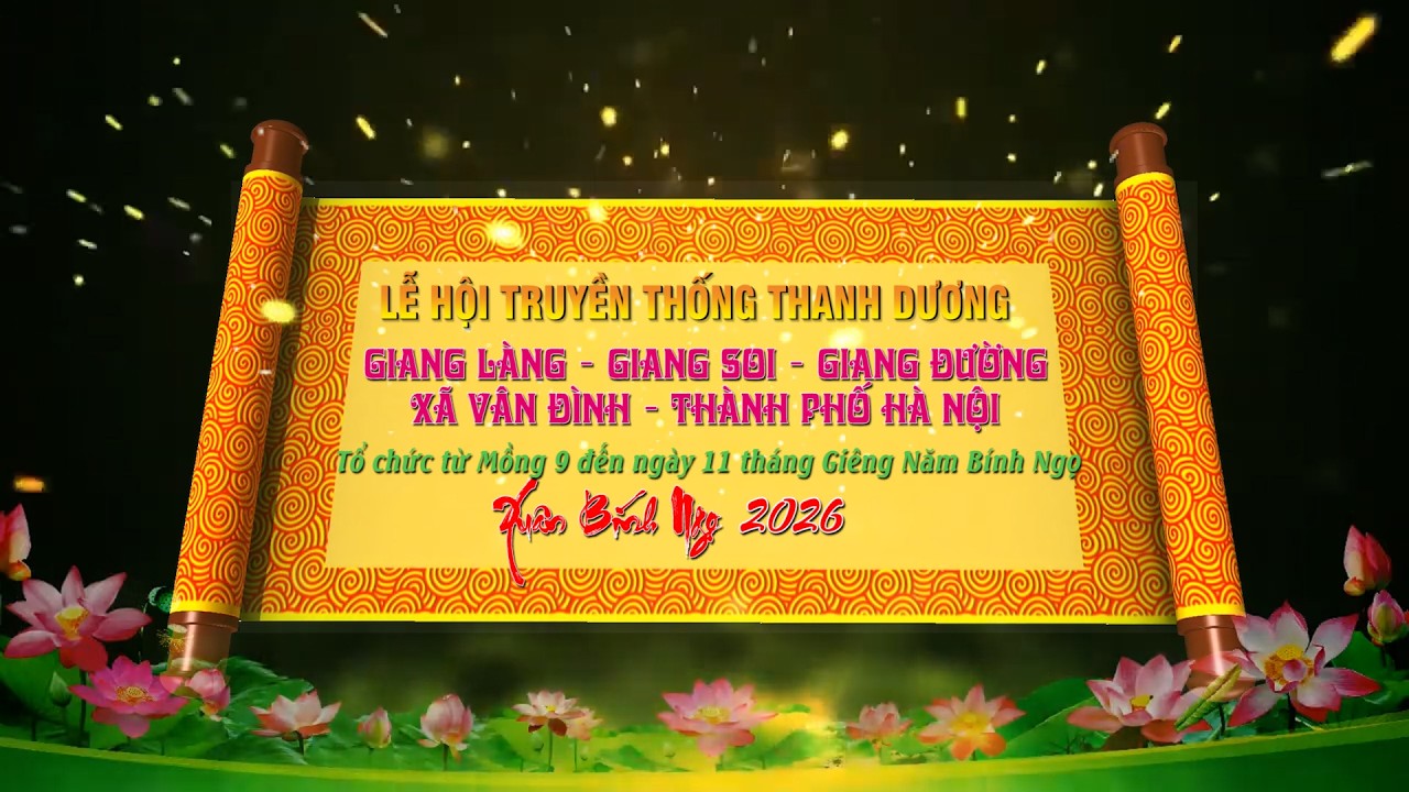 HỘI LÀNG THANH DƯƠNG 2026  NGỌC THUẦN CAMERA 0904492490