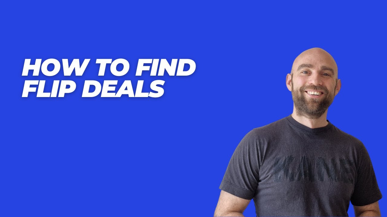 How to Find Property Flip Deals
