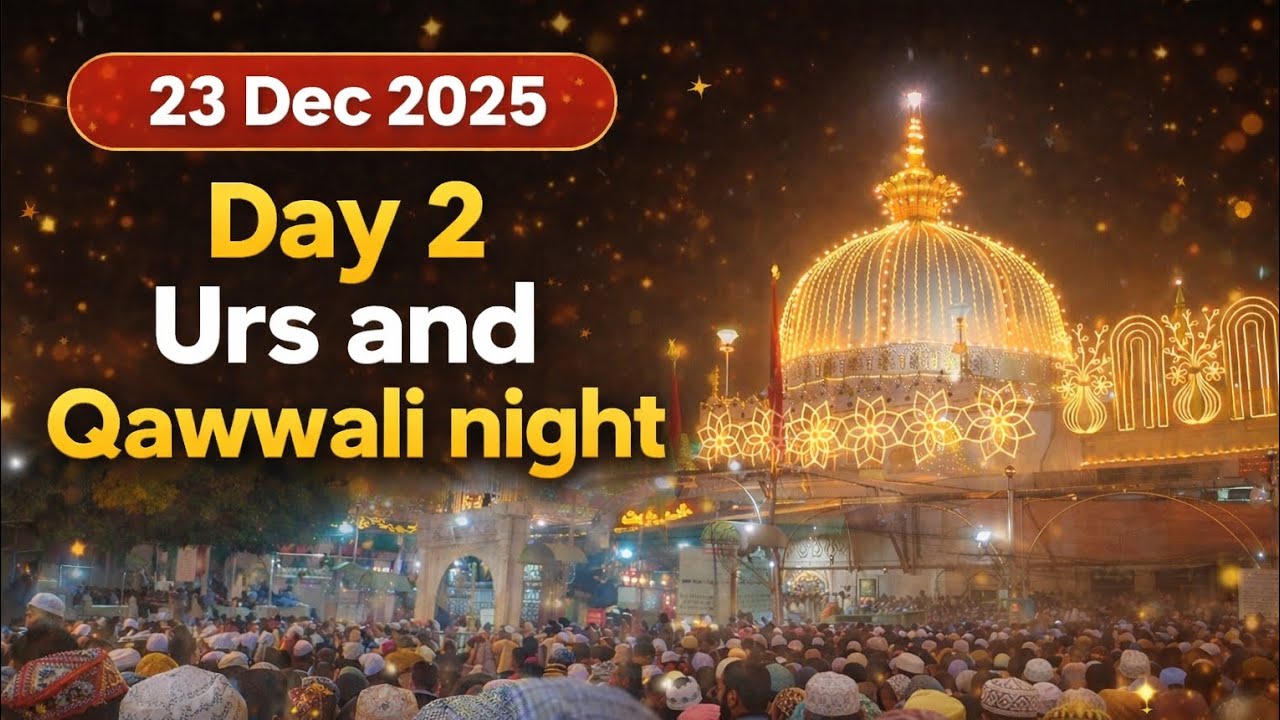 Ajmer Sharif Urs Day 2 | Qawwali Night 🤯 | 23 Dec 2025 | Spiritual Vibes #dargahsharif#love#viral 