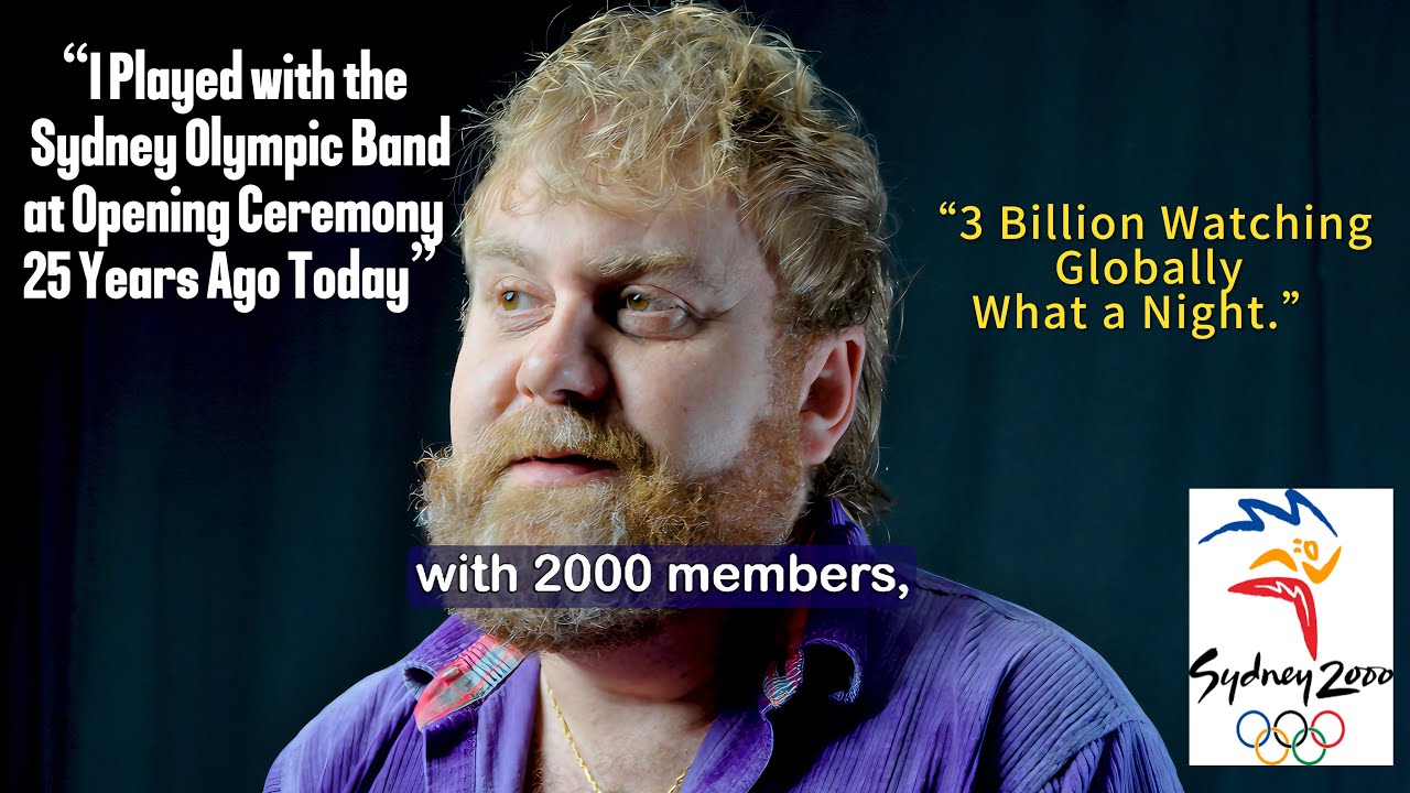 Sydney Olympics 2000: Performed for 3 Billion TV Viewers — 25 Years Later & Reflecting on My Journey