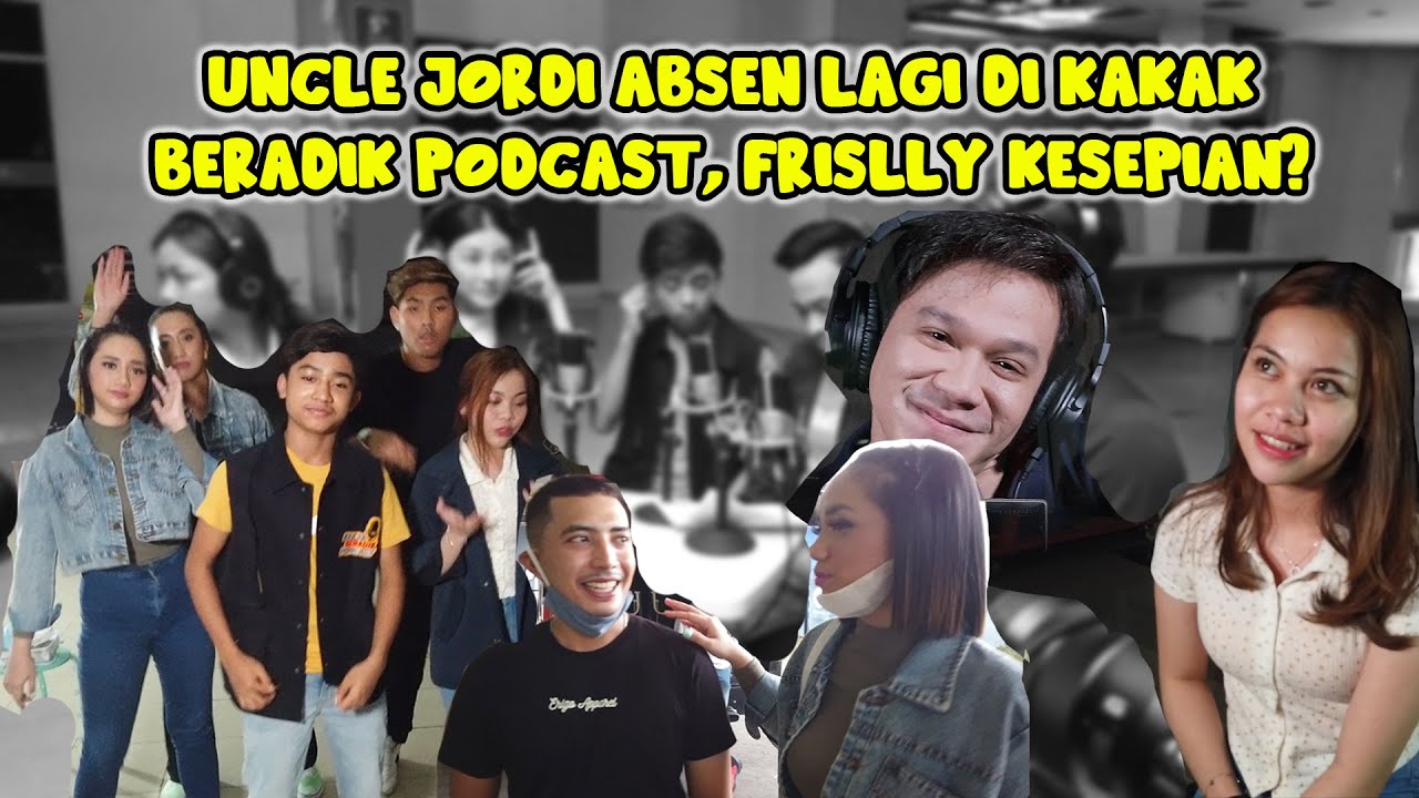 BEHIND THE MOP | YAH UNCLE ABSEN LAGI DI KAKAK BERADIK PODCAST