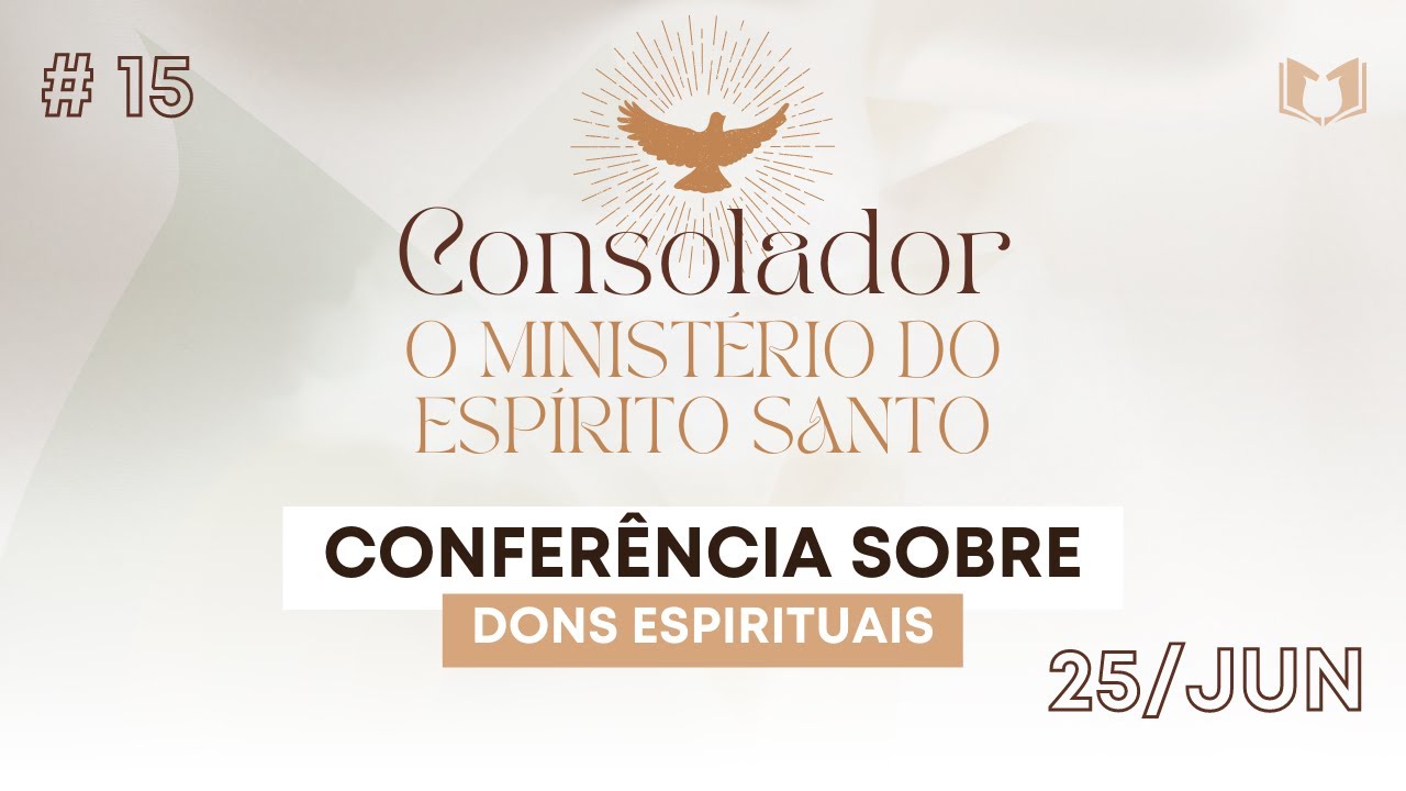 #15 CONFERÊNCIA SOBRE DONS ESPIRITUAIS | Igreja Reformada em Vila Velha.