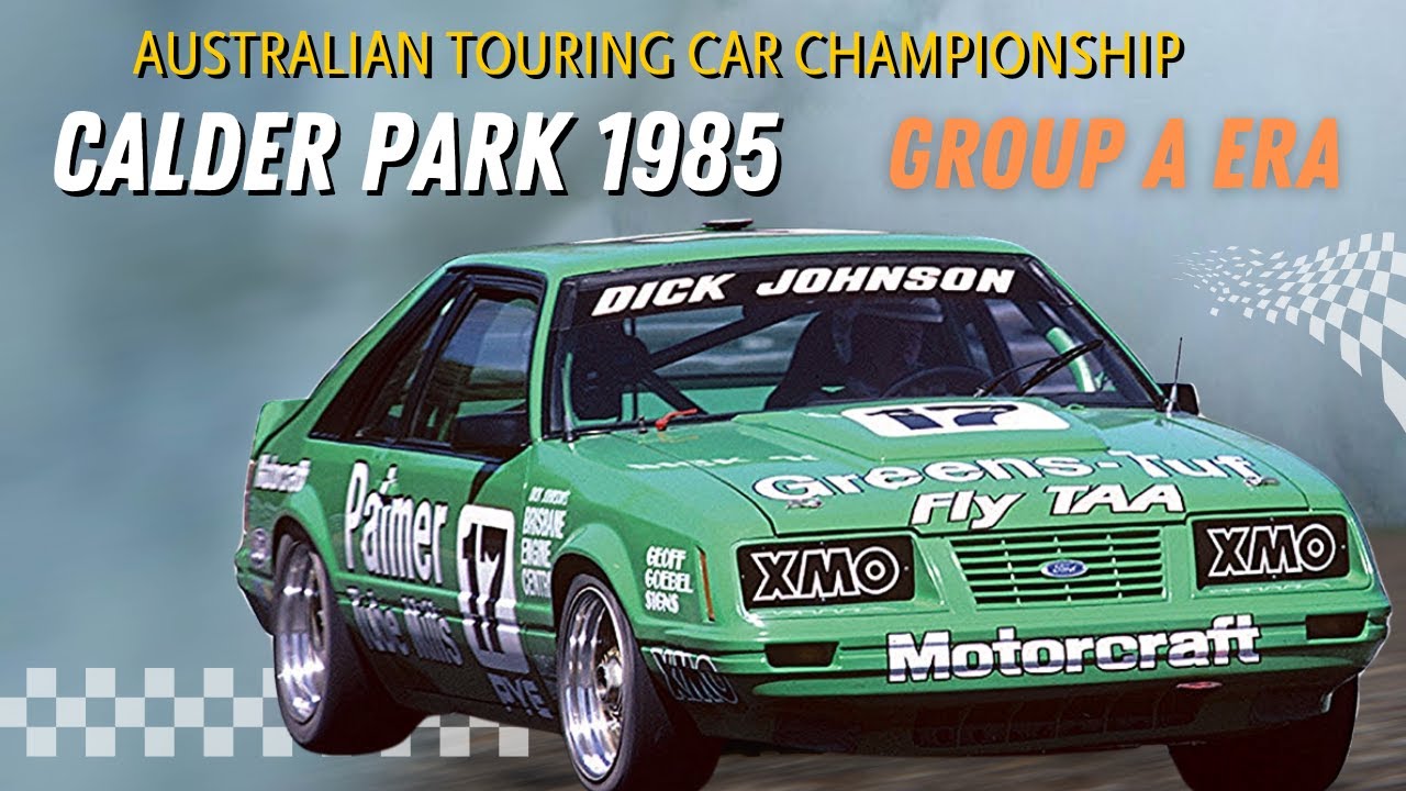 Touring Car Memories | Calder Park 1985  -  Group A