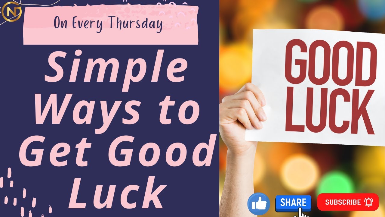 Every Thursday- Simple Ways to Get Good Luck- Follow Do & Don't on Every Thursday to Bring Good Luck