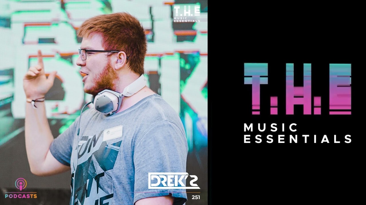 T.H.E Podcasts - 251: DREK's | Big Room Mix 2024