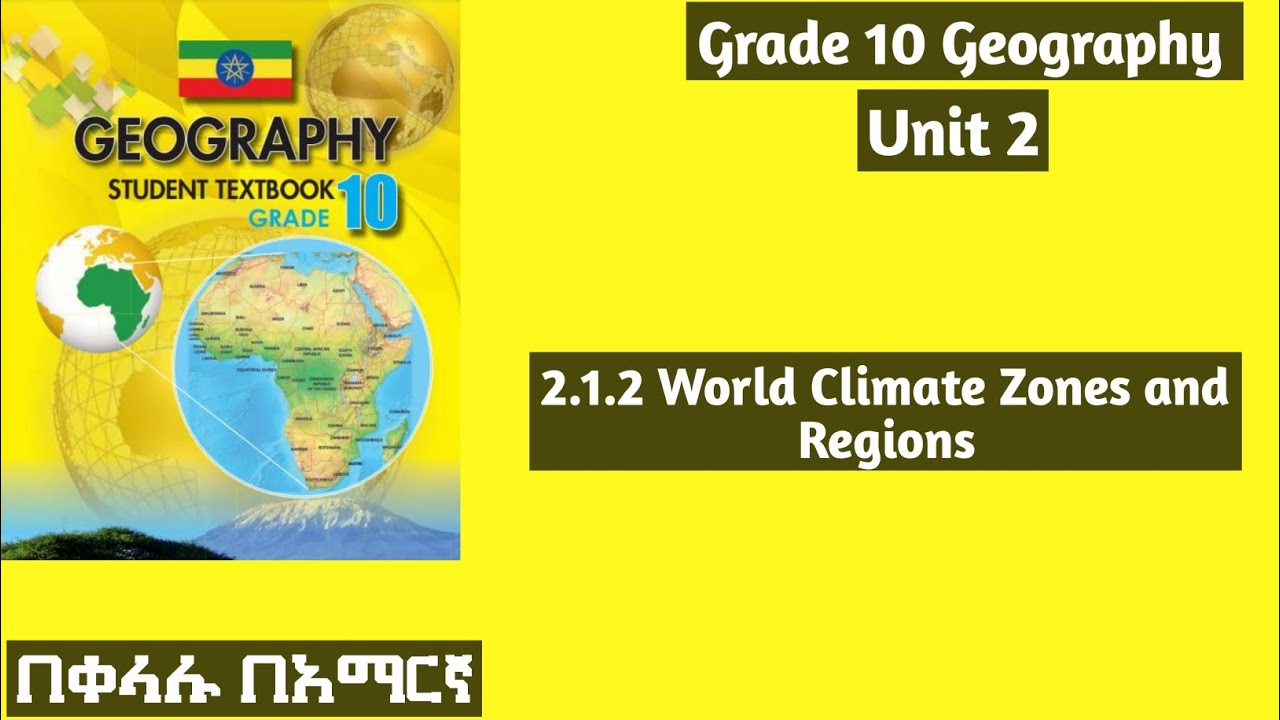 Grade 10 Geography Unit 2: 2.1.2 wlord climate zones and regions #Grade10 #Geography #Unit2