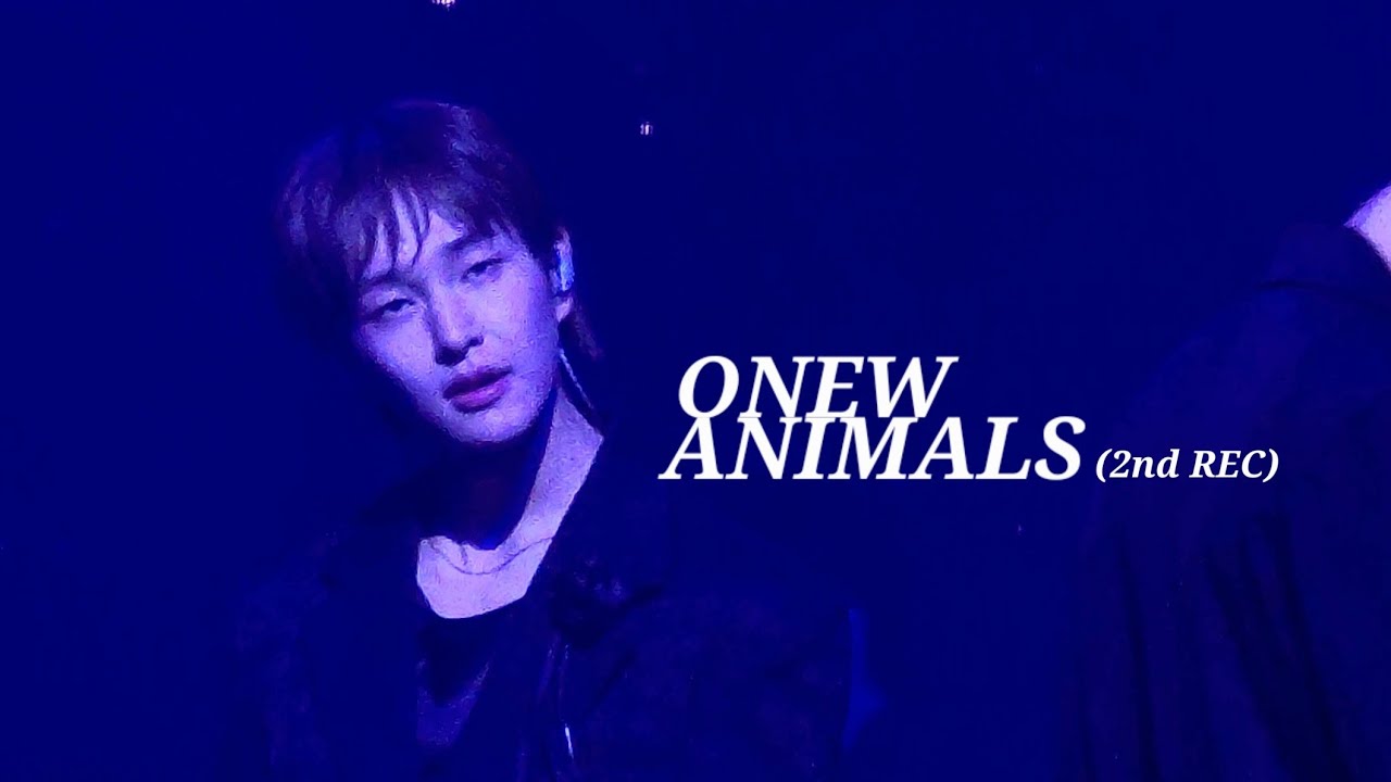 ONEW - ANIMALS (2nd REC) 250715