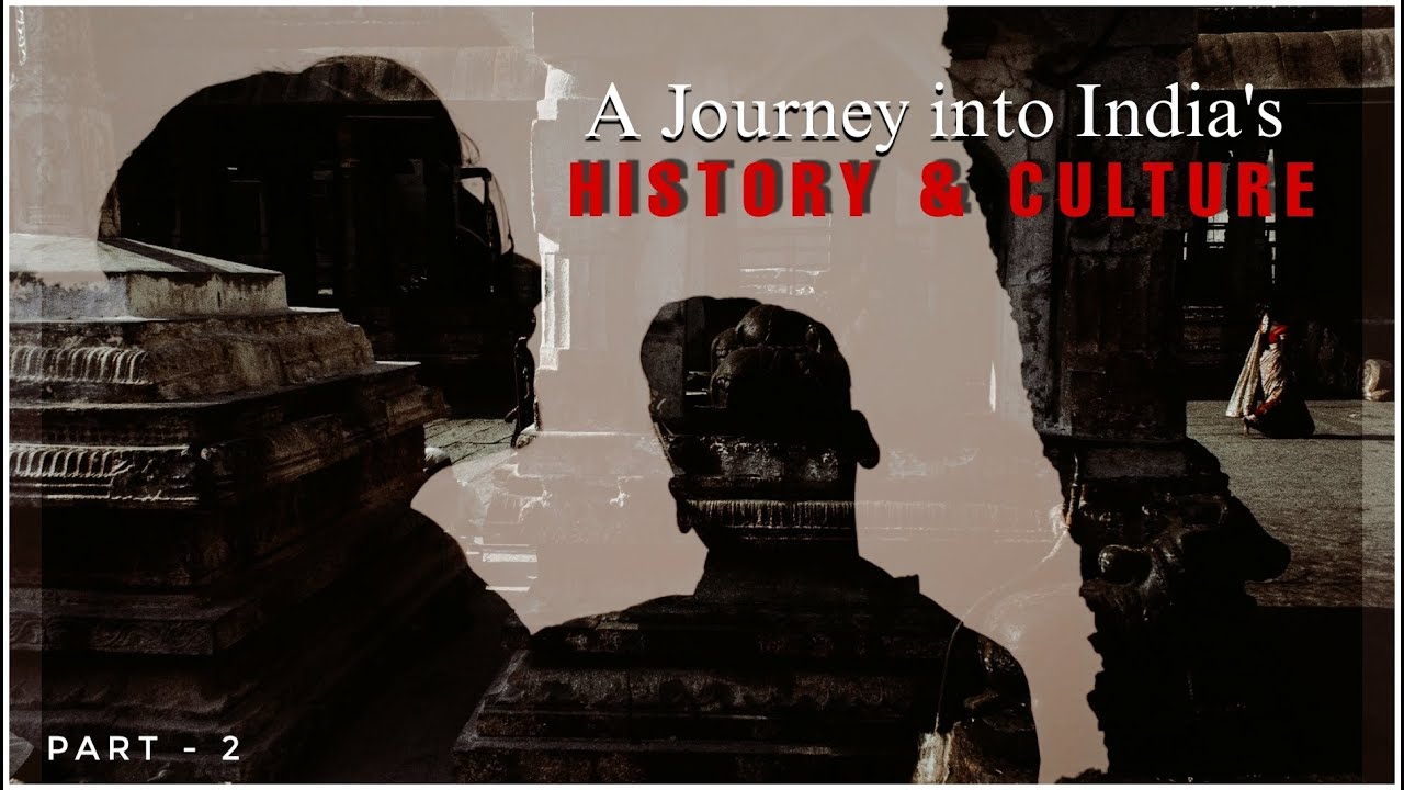 Journey into India's History and Culture!