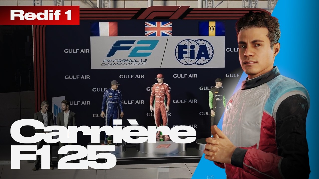 UN PREMIER PODIUM POUR UNE PREMIÈRE ? - Carrière f1 25 (rediffusion)