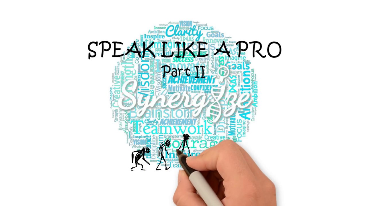 SPEAK LIKE A PRO  (part 2) - Paint a picture with your words