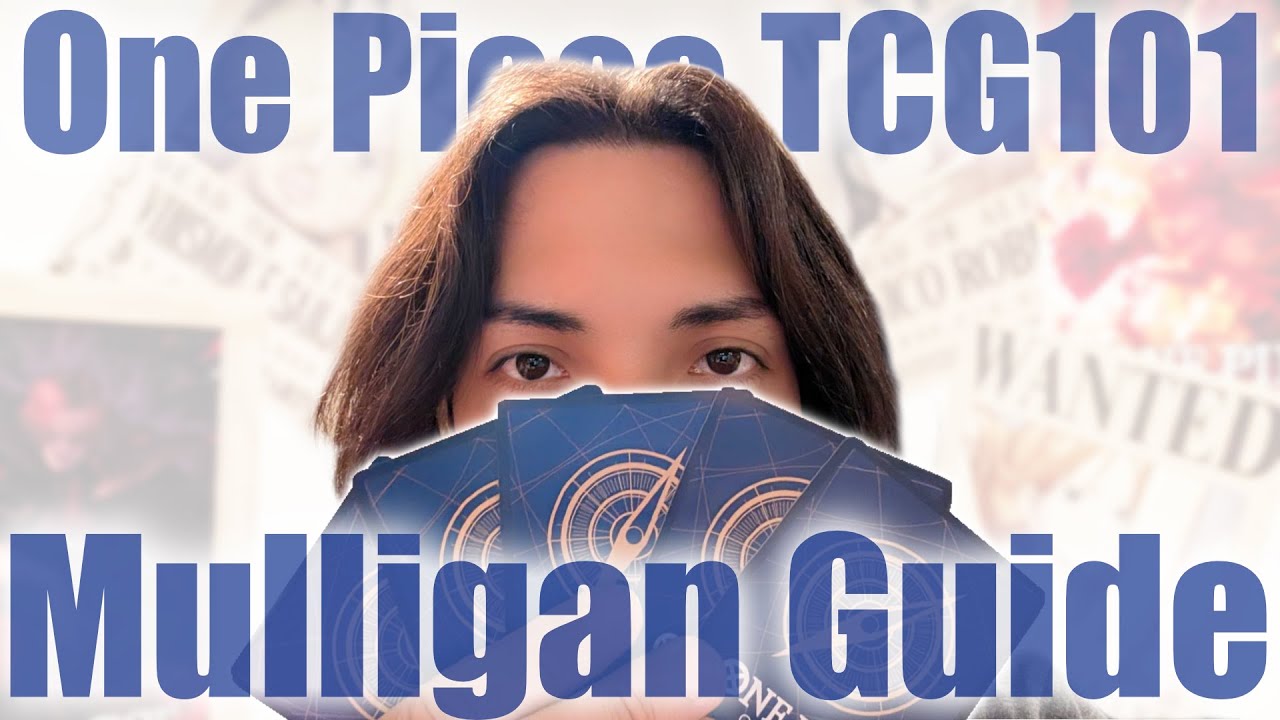 How to Mulligan Correctly in the One Piece TCG | Fundamentals Guide