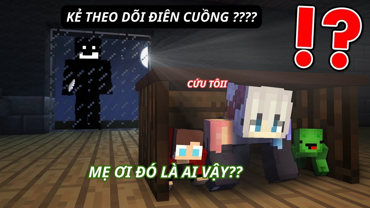 Mẹ tôi bị một KẺ THEO DÕI ĐÁNG SỢ theo đuổi trong Minecraft!