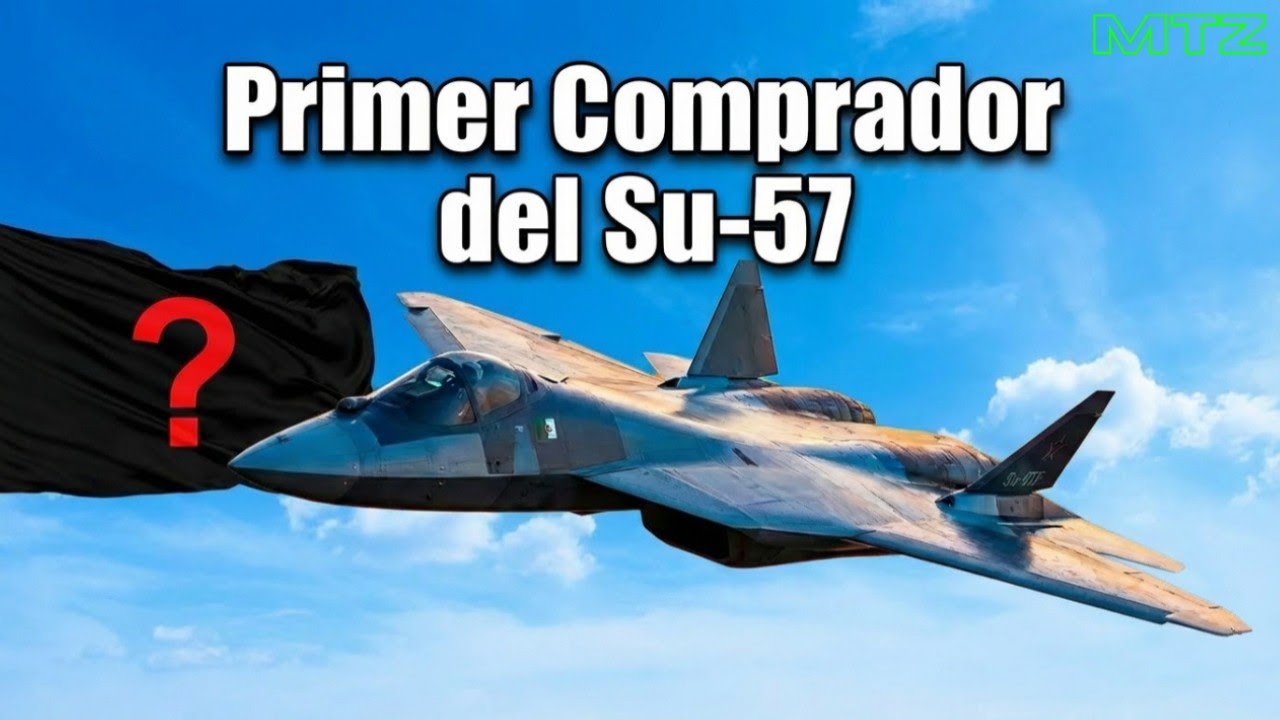 RUSIA SU-57: PRIMER CLIENTE Internacional y la Jugada Estratégica!