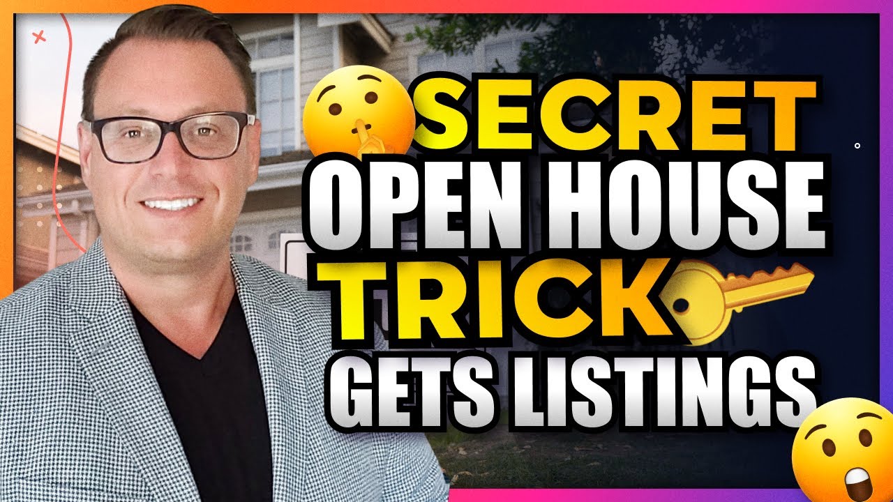 The SECRET OPEN HOUSE Strategy For Getting MORE BUYERS & SELLERS