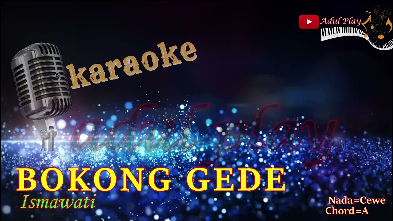 BOKONG GEDE KARAOKE - Ismawati