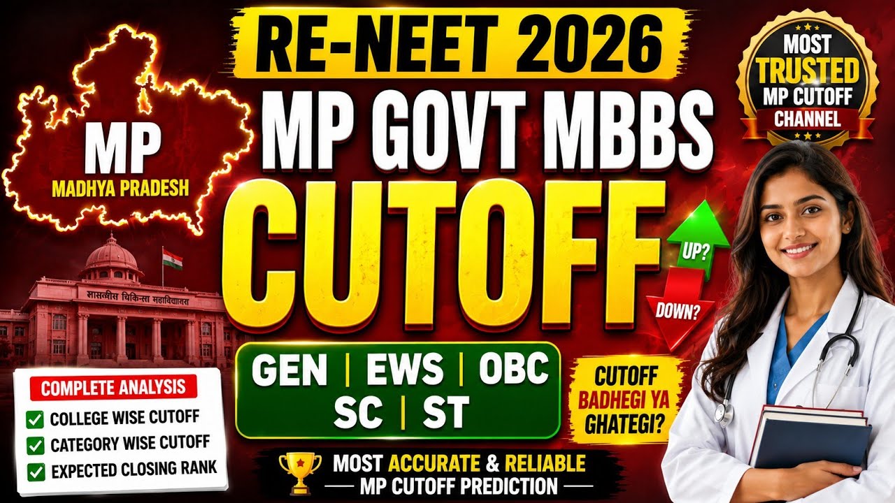RE-NEET 2026 || Madhya Pradesh Govt Medical College Cutoff 2026 | Safe Score & Expected Rank