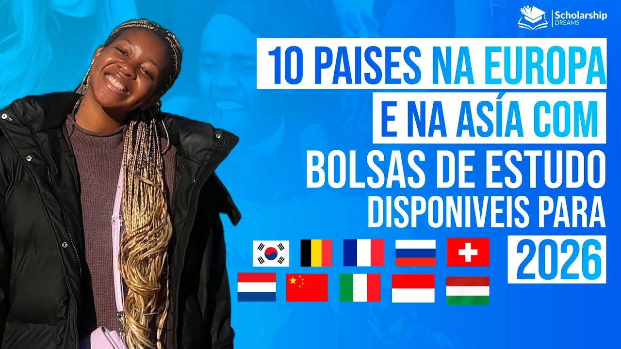 🎓 As melhores bolsas de estudo para estes países na Europa e Ásia 2026 🌍