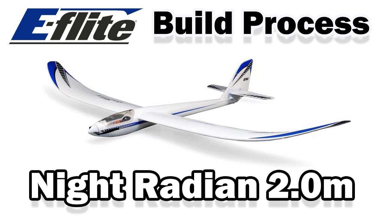 Build Process: E-flite Night Radian