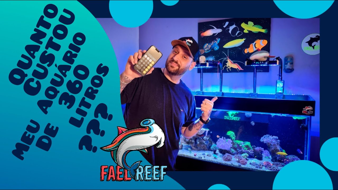 Quanto Custou Meu Aquário Marinho de 360 Litros???