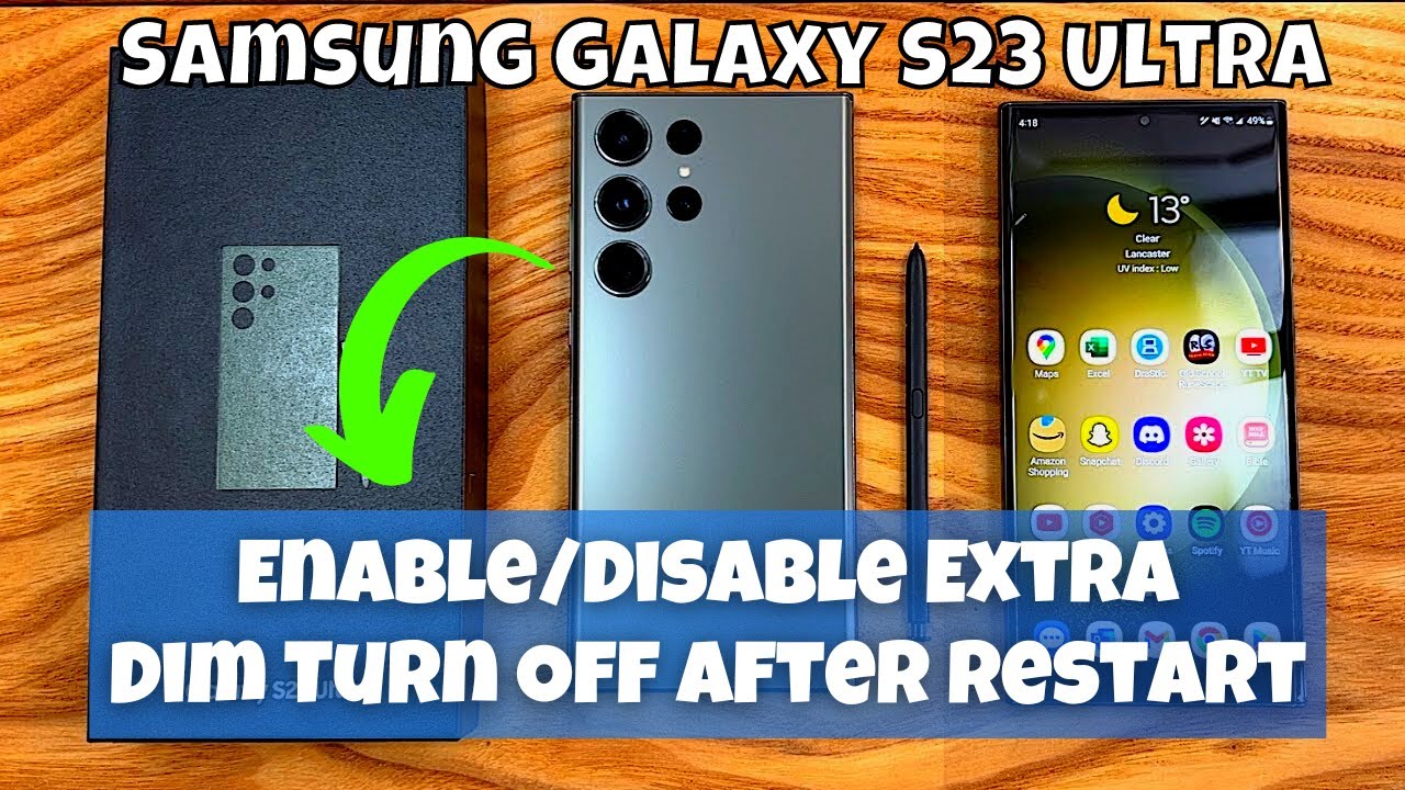 How to Enable/Disable Extra Dim Turn Off After Restart Samsung Galaxy S23 Ultra