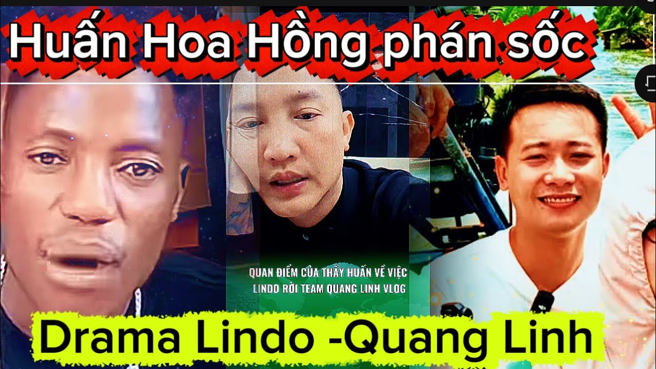 Huấn Hoa Hồng ph&aacute;n sốc về Drama Lindo , Quang Linh #teamch&acirc;uphi #quanglinhvlogs 