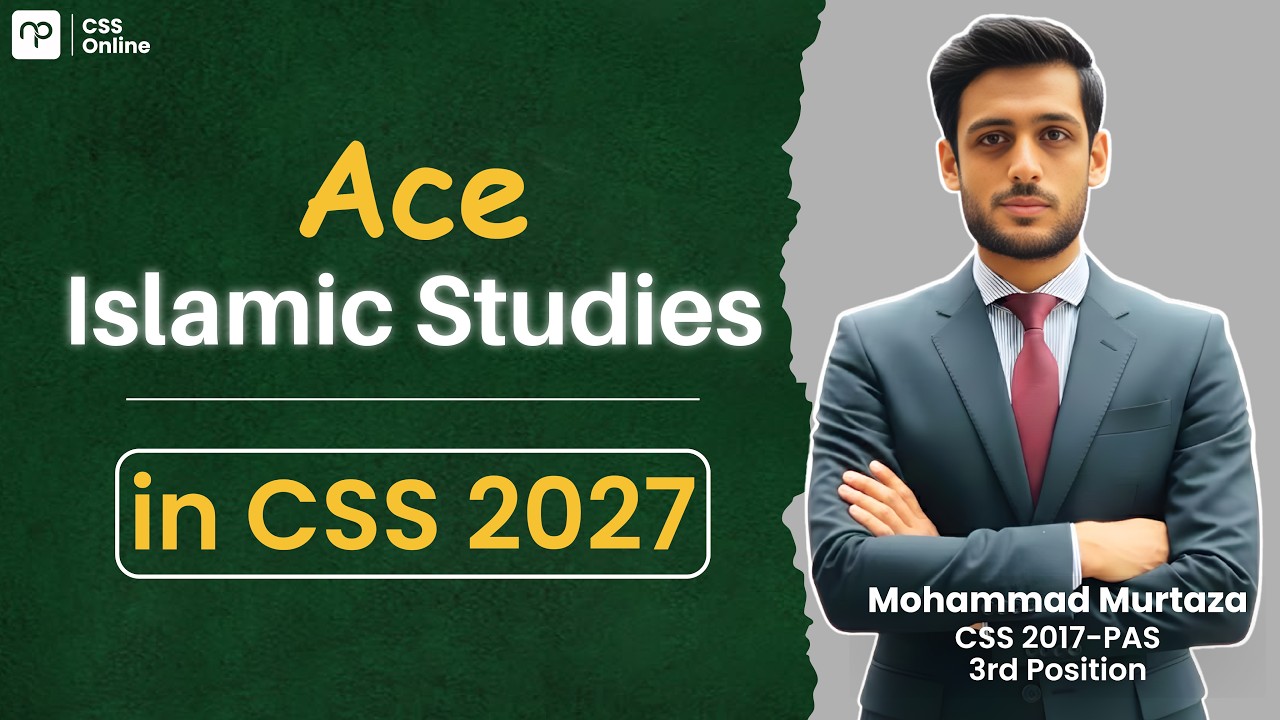 All You Need to Ace CSS Islamic Studies | Perfect Strategy by Mohammad Murtaza (CSS 2017 | PAS)