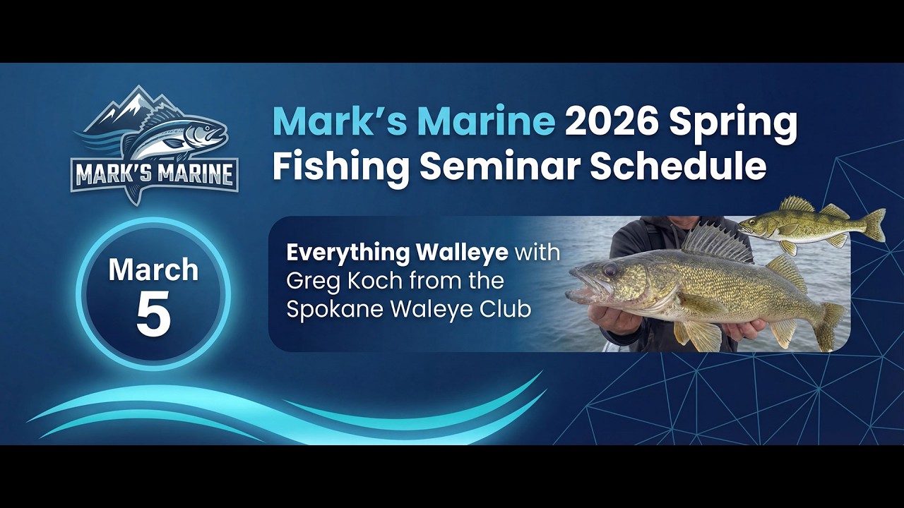 Fishing Seminar - Catching Walleye on the Spokane Arm of Lake Roosevelt