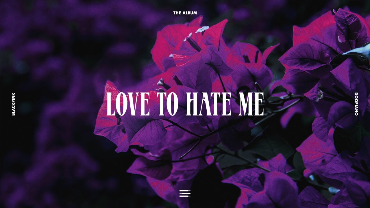BLACKPINK - Love To Hate Me Piano Cover