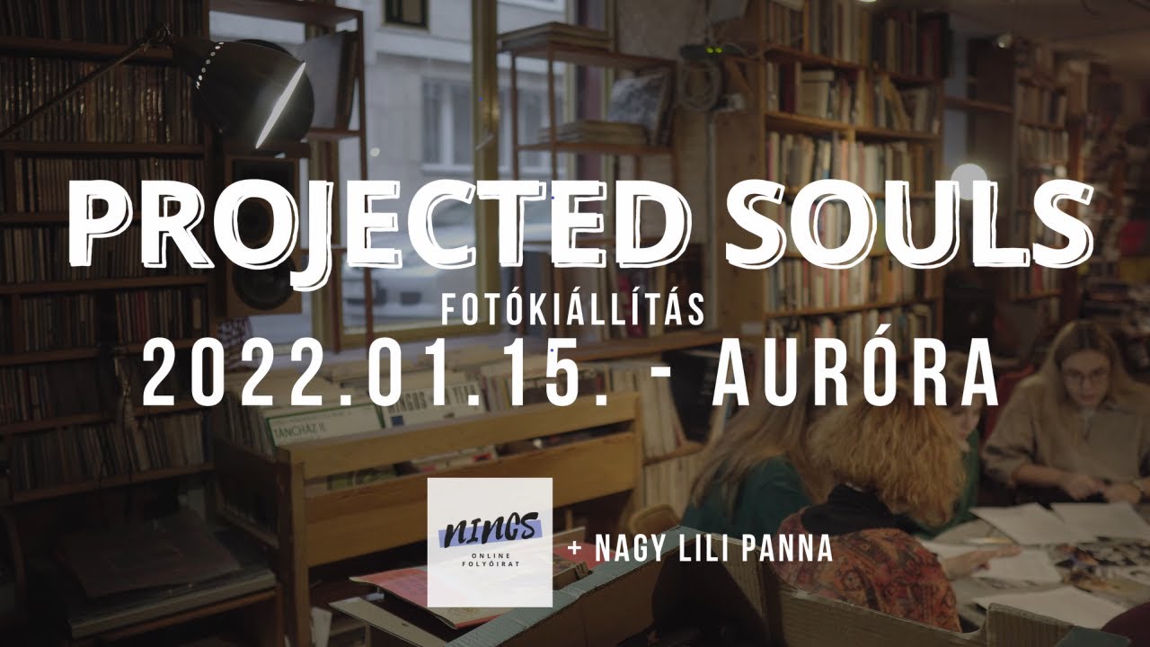 PROJECTED SOULS I NAGY LILI PANNA X NINCS ONLINE