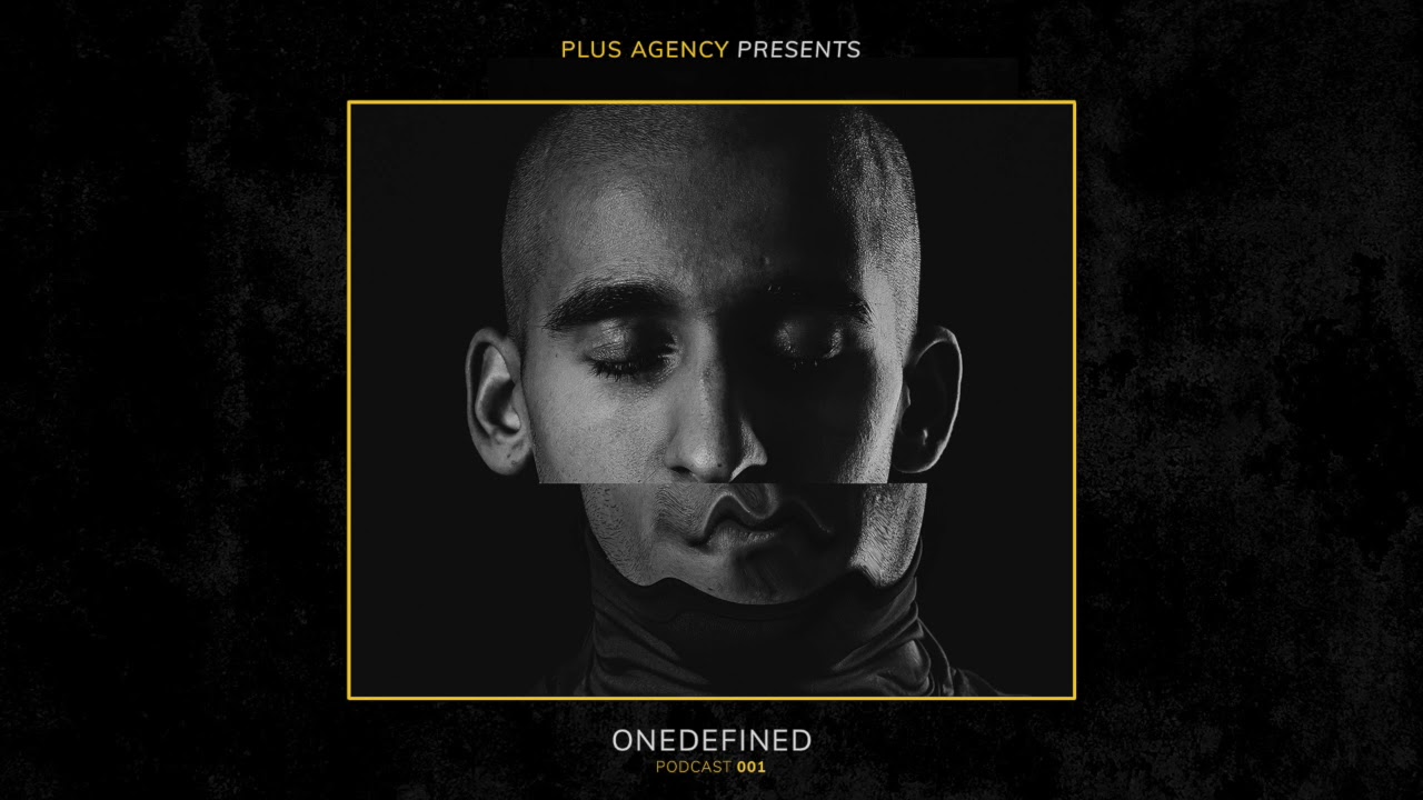 PLUS Agency presents ONEDEFINED #001